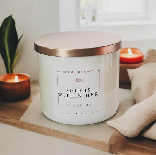God is Within Her, She Will Not Fail Candle - Blue Serene Candles